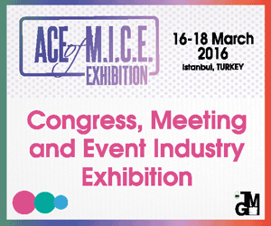 ACE OF M.I.C.E. EXHIBITION 2016: March 16-18; Istanbul – Turkey
